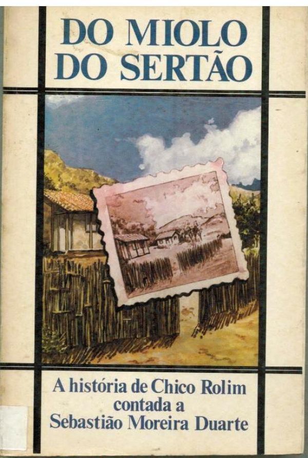 Do Miolo do Sertão